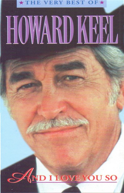 Howard Keel - The Very Best Of - And I Love You So download mp3 flac
