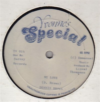 Dennis Brown / Toyan - My Love / How Yuh Look Gal Pon The Street download mp3 flac