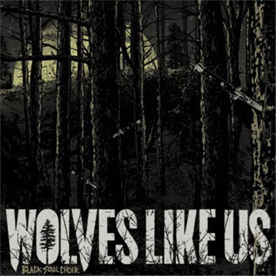 Wolves Like Us - Black Soul Choir download mp3 flac
