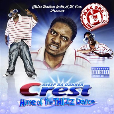 Sleep Da Danker - Crest - Home Of The Thizz Dance download mp3 flac