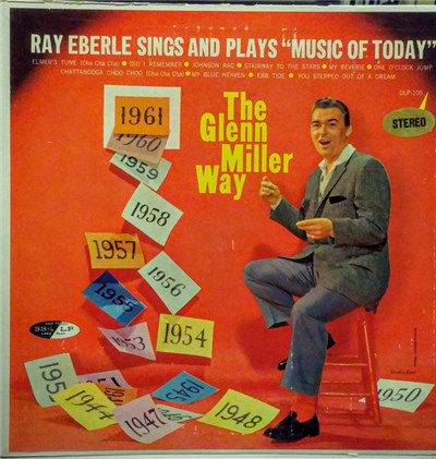 Ray Eberle - Ray Eberle Sings And Plays "Music Of Today" ...The Glenn Miller Way download mp3 flac
