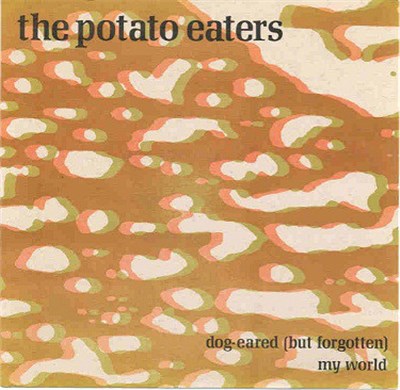The Potato Eaters - Dog-Eared (But Forgotten) download mp3 flac