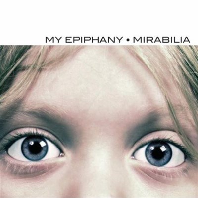 My Epiphany - Mirabilia download mp3 flac