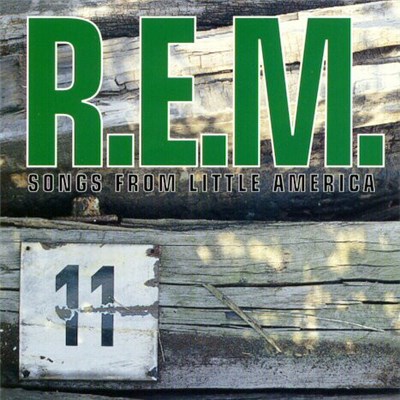R.E.M. - Songs From Little America download mp3 flac