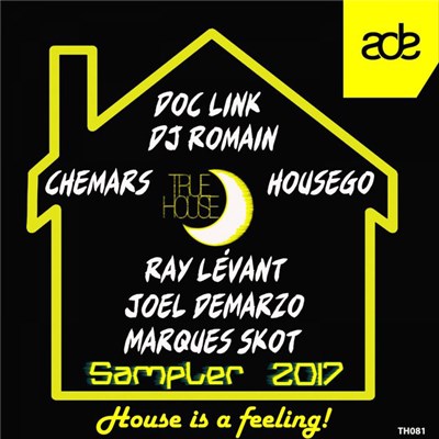 Various - True House ADE Sampler 2017 download mp3 flac