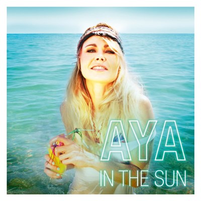Aya - In The Sun download mp3 flac