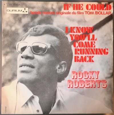 Rocky Roberts - If He Could (Bande Sonore Originale Du Film "Tom Dollar") download mp3 flac