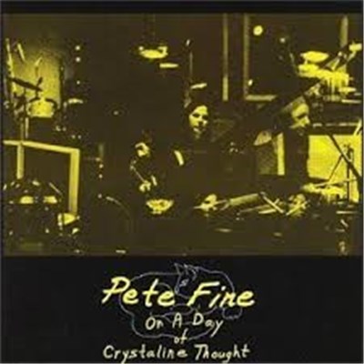 Pete Fine - On A Day Of Crystaline Thought download mp3 flac
