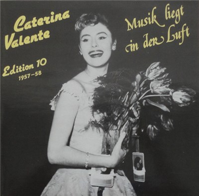 Caterina Valente - Edition 10 - Musik Liegt In Der Luft (1957-58) download mp3 flac