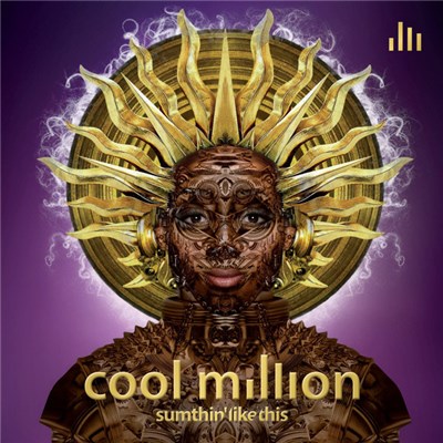 Cool Million - Sumthin' Like This download mp3 flac