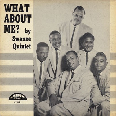 The Swanee Quintet - What About Me download mp3 flac
