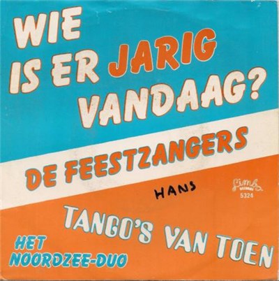 De Feestzangers, Het Noordzee-Duo - Wie Is Er Jarig Vandaag download mp3 flac