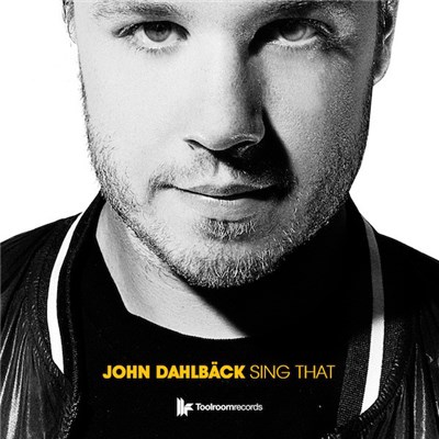 John Dahlbäck - Sing That download mp3 flac