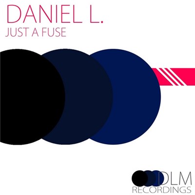 Daniel L. - Just A Fuse download mp3 flac