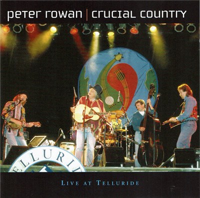 Peter Rowan - Crucial Country download mp3 flac