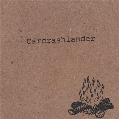 Carcrashlander - Carcrashlander download mp3 flac
