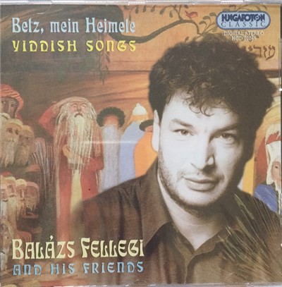 Balázs Fellegi - Belz, Mein Heime Yiddis Songs download mp3 flac