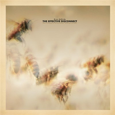 Brian McBride - The Effective Disconnect download mp3 flac