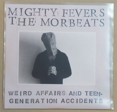 Thee Mighty Fevers & The Morbeats - Weird Affairs And Teengeneration Accidents download mp3 flac