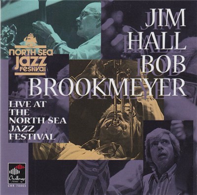Jim Hall / Bob Brookmeyer - Live At The North Sea Jazz Festival download mp3 flac