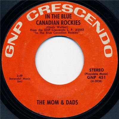 The Mom & Dads - In The Blue Canadian Rockies / Blue Skirt Waltz download mp3 flac