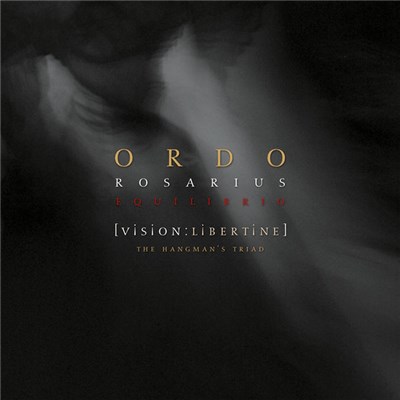 Ordo Rosarius Equilibrio - [Vision:Libertine] The Hangman's Triad download mp3 flac