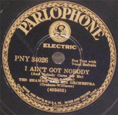 Ted Shawne And His Orchestra / Earl Marlow's Orchestra - I Ain't Got Nobody (And Nobody Caren For Me) / Singing A Vagabond Song download mp3 flac