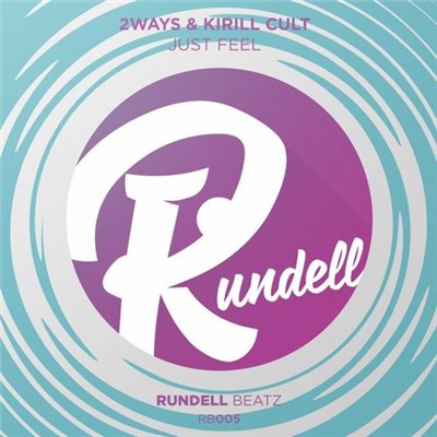 2ways & Kirill Cult - Just Feel download mp3 flac