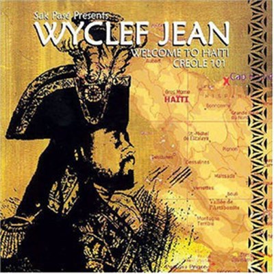 Wyclef Jean - Welcome To Haiti Creole 101 download mp3 flac