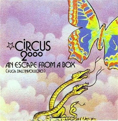 Circus 2000 - An Escape From A Box (Fuga Dall'Involucro) download mp3 flac