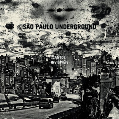 São Paulo Underground - Cantos Invisíveis download mp3 flac