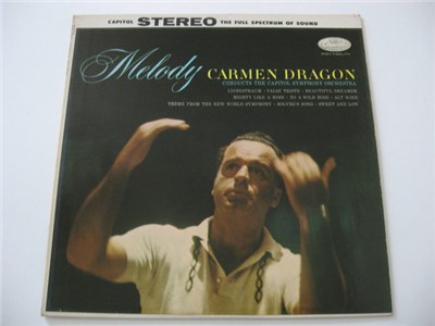Carmen Dragon conducting the Capitol Symphony Orchestra - Melody download mp3 flac