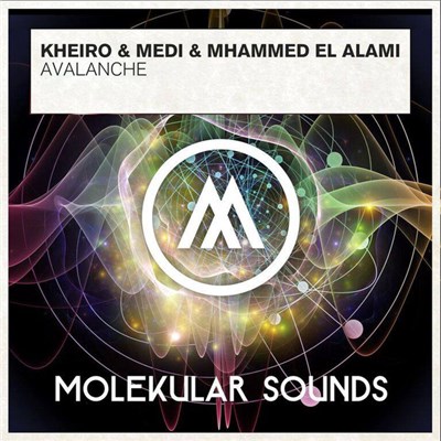 Kheiro & Medi & Mhammed El Alami - Avalanche download mp3 flac