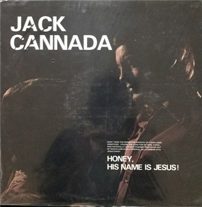 Jack Cannada - Honey, His Name Is Jesus! download mp3 flac