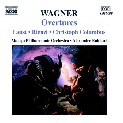 Wagner, Malaga Philharmonic Orchestra • Alexander Rahbari - Overture (Faust • Rienzi • Christoph Columbus) download mp3 flac