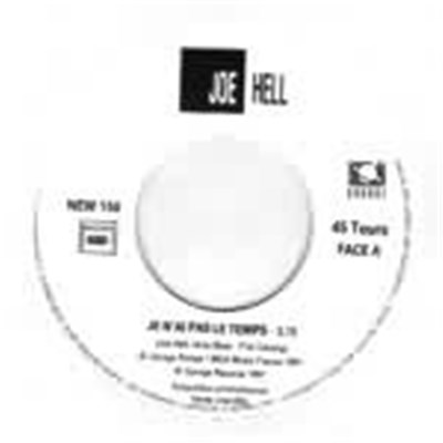 Joe Hell - Je N'ai Pas Le Temps download mp3 flac