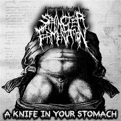 Sphincter Fermentation - A Knife In Your Stomach download mp3 flac