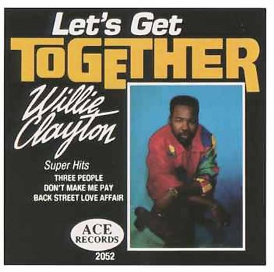 Willie Clayton - Let's Get Together download mp3 flac
