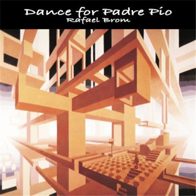 Rafael Brom - Dance For Padre Pio download mp3 flac