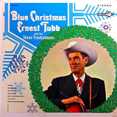 Ernest Tubb And His Texas Troubadours - Blue Christmas download mp3 flac