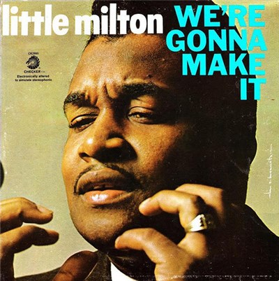 Little Milton - We're Gonna Make It download mp3 flac