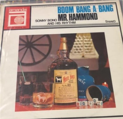 Sonny Bono And His Rhythm - Boom Bang-A-Bang Mr. Hammond download mp3 flac