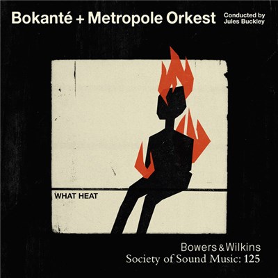 Bokanté + Metropole Orchestra , conducted by Jules Buckley - What Heat download mp3 flac