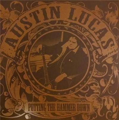 Austin Lucas - Putting The Hammer Down download mp3 flac