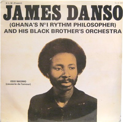 James Danso (Ghana's N° I Rythm Philosopher) And His Black Brother's Orchestra - Odo Nkomo (Causerie De L'Amour) download mp3 flac