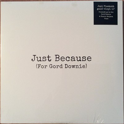 Joel Plaskett - Just Because (For Gord Downie) download mp3 flac