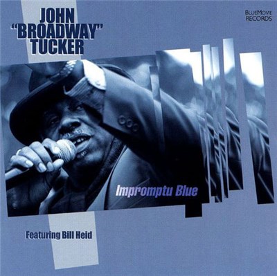John "Broadway" Tucker - Impromptue Blue download mp3 flac