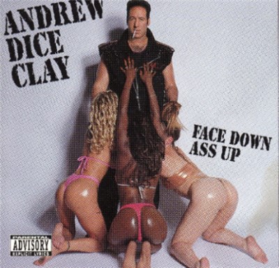 Andrew Dice Clay - Face Down Ass Up download mp3 flac
