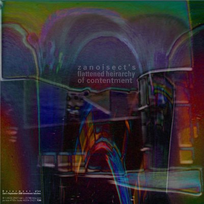 Zanoisect - Flattened Hierarchy Of Contentment download mp3 flac