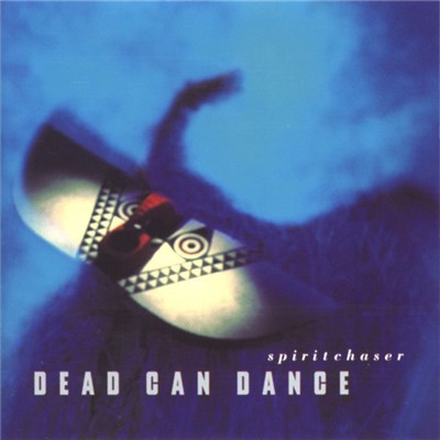 Dead Can Dance - Spiritchaser download mp3 flac